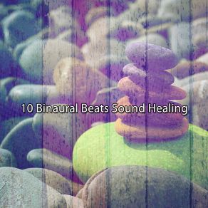 10 Binaural Beats Sound Healing album cover