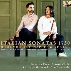 Italian Sonatas 1730: Remembering Naples & Venice album cover