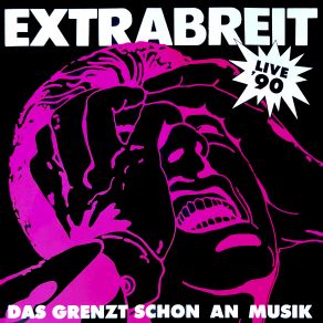 Das Grenzt Schon An Musik (Live '90) (2022 Remaster) album cover