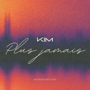 Plus Jamais (# UnZoukAvecVous) album cover