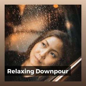 Relaxing Downpour album cover