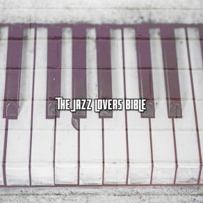 The Jazz Lovers Bible album cover