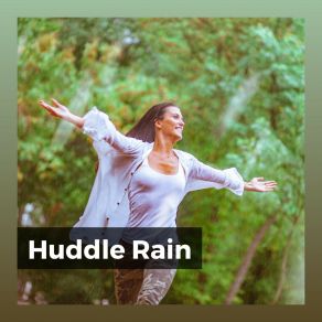 Huddle Rain album cover