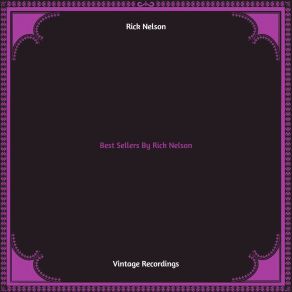 Best Sellers By Rick Nelson (Hq Remastered) album cover