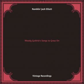 Woody Guthrie's Songs To Grow On (Hq Remastered) album cover
