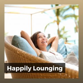 Happily Lounging album cover