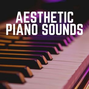 Aesthetic Piano Sounds album cover