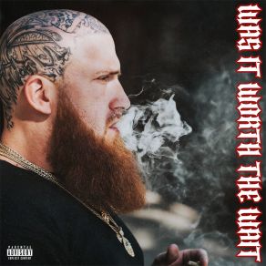 Was It Worth The Wait album cover