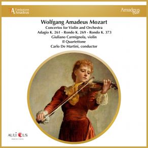 Mozart: Concertos For Violin And Orchestra. Adagio K. 261 - Rondo K. 269 - Rondo K. 373 album cover