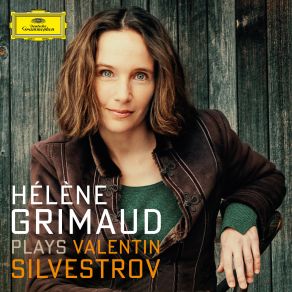 Helene Grimaud Plays Valentin Silvestrov album cover