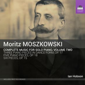 Moritz Moszkowski: Complete Music For Solo Piano, Vol. II album cover