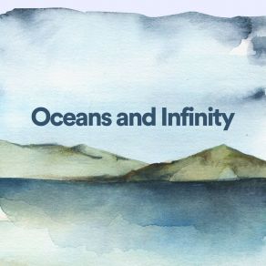 Oceans And Infinity album cover