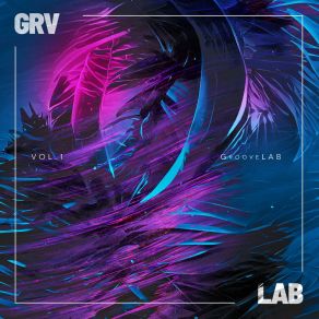 Grv Lab, Vol. 1 album cover