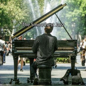 The Smoothest Jazz album cover