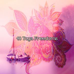 40 Yoga Freedoms album cover