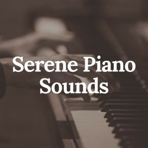 Serene Piano Sounds album cover