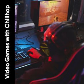 Video Games With Chillhop album cover
