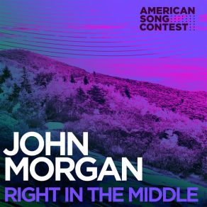 Right In The Middle (From “American Song Contest”) (Single) album cover