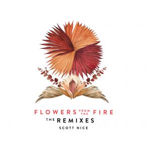 Flowers From The Fire (The Remixes) album cover