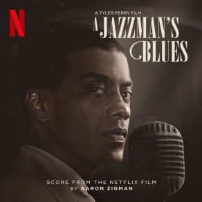 A Jazzman's Blues (Score From The Netflix Film) (Original Soundtrack) album cover