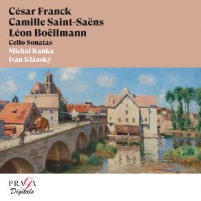 César Franck, Camille Saint-Saëns, Léon Boëllmann: Cello Sonatas album cover