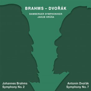 Brahms: Symphony No. 2 In D Major, Op. 73 - Dvořák: Symphony No. 7 In D Minor, Op. 70, B. 141 (CD1) album cover