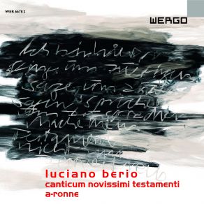 Luciano Berio: Canticum Novissimi Testamenti / A-Ronne album cover