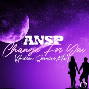Change For You (Andrew Spencer Mix) album cover