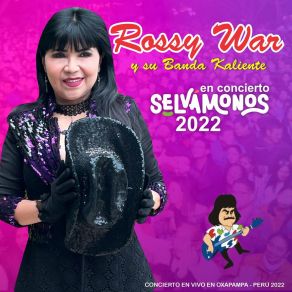 Rossy War, En Concierto Selvamonos 2022 (En Vivo En Oxapampa Perú) album cover