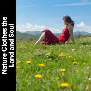Nature Clothes The Land And Soul album cover