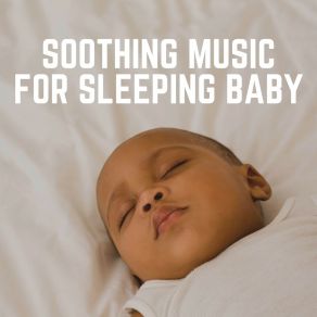 Soothing Music For Sleeping Baby album cover