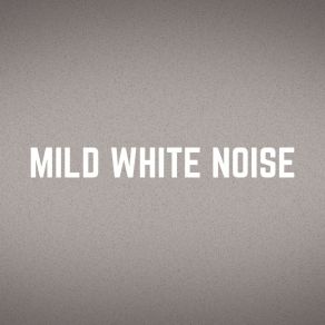 Mild White Noise album cover
