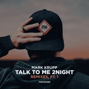 Talk To Me 2night Remixes, Pt. 1 album cover