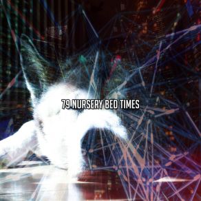 79 Nursery Bed Times album cover