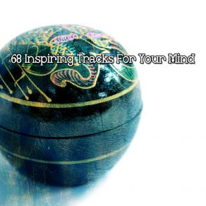 68 Inspiring Tracks For Your Mind album cover