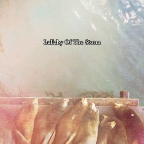 Lullaby Of The Storm album cover