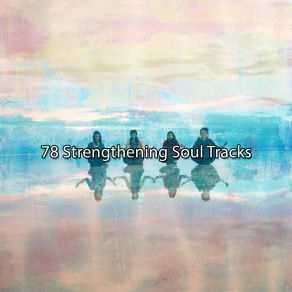 78 Strengthening Soul Tracks album cover