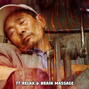77 Relax & Brain Massage album cover