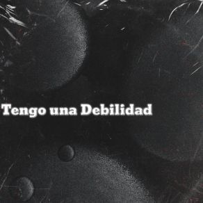Tengo Una Debilidad album cover