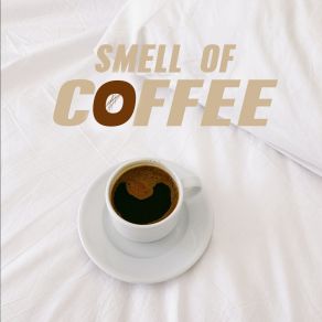 Smelle Of Coffee album cover