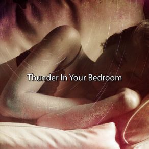 Thunder In Your Bedroom album cover