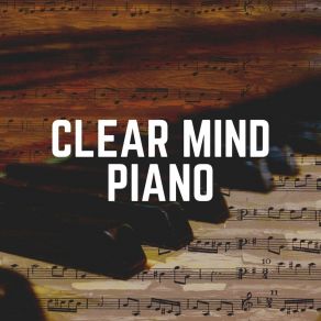 Clear Mind Piano album cover