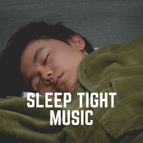 Sleep Tight Music album cover