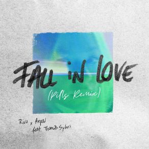 Fall In Love (PILLS Remix) album cover