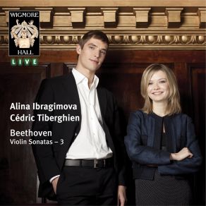 Beethoven - Violin Sonatas - 3 - Alina Ibragimova, Cédric Tiberghien album cover