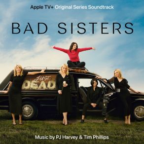 Bad Sisters (Original Series Soundtrack) album cover