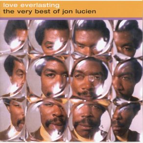 Love Everlasting: The Very Best Of Jon Lucien album cover