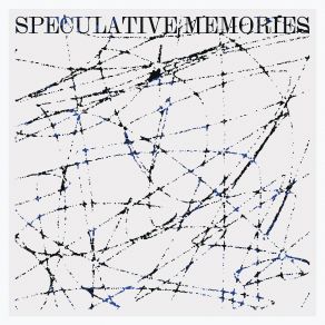 Speculative Memories album cover