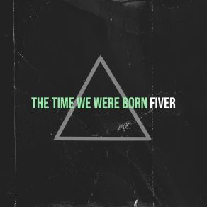 The Time We Were Born album cover