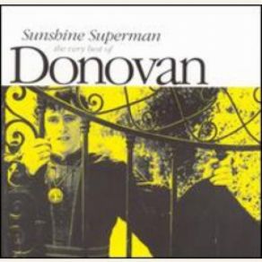 Sunshine Superman: The Very Best Of Donovan album cover